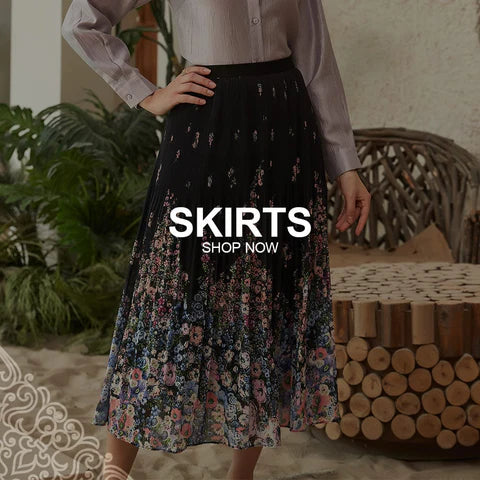 SKIRTS